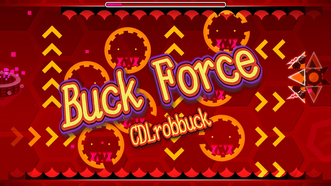 Geometry Dash Buck Force